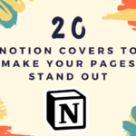 20 Notion Covers to make your pages stand out