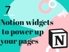 7 Notion widgets to power up your pages